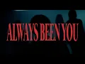 Download Lagu Chris Grey  - ALWAYS BEEN YOU (Official Music Video)
