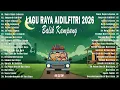 Lagu 30 Lagu Raya 2026 Terbaik 🧨 Selamat Hari Raya Aidilfitri – Balik Kampung Penuh Emosi