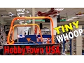 Tiny Whoopin HobbyTown USA