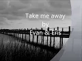Love Riot take me away - cover by Evan & Eris Ford