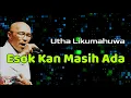 Download Lagu Utha Likumahuwa  --  Esok Kan Masih Ada  (Lirik Lagu)