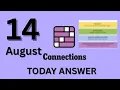 Connections NYT Hints For Today s Puzzle Fri Aug 14