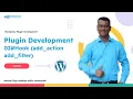 08 Plugin Development 01 add action add filter Bangla Tutorial WordPress Hook