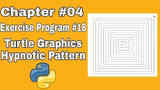 Starting Out With Python Chapter 4 Exercise Program 18 Draw Hypnotic Pattern Using Python Turtle
