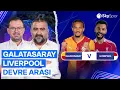 Download Lagu Galatasaray - Liverpool Devre Arası | Ümit Özat, Emre Zabunoğlu | Sky Spor
