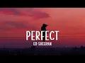 Download Lagu Perfect - Ed Sheeran (Lyrics)