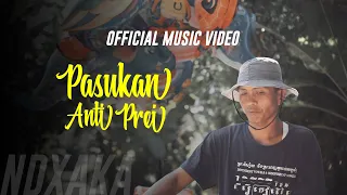 ndx a k a pasukan anti prei official music video 