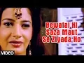 Download Lagu Bewafai Ki Saza Maut Se Ziyada Ho | Woh Bewafa | Agam Kumar Nigam