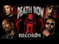 The Rise and Fall of Death Row Records The Story of Hip Hop s Most Infamous Label