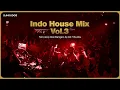 Lagu Non-Stop Indo House Mix Vol.3 | DJ H Kudos | The Ultimate Desi House Vibes 2025