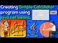HOW TO CREATE A SIMPLE CALCULATOR USING net beans JAVA ZONE EP-2 KNOWLEDGE ON TAMIL