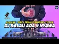 Download Lagu DJ ALAMAK - KALAU ADA 9 NYAWA REMIX FULL BASS VIRAL TIKTOK TERBARU 2025