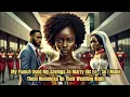 Download Lagu My Fiancé Used My Savings To Marry His Ex — So I Made Them Homeless On Their Wedding Night #tales