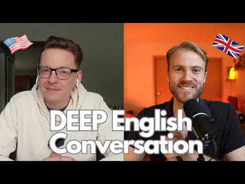 Learn Real-Life English from Deep Conversations with Native Speakers 🧠 | Comprehensible English