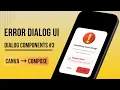 Modern Error Dialog UI Dialog Components Jetpack Compose Material 3 Canva to Compose