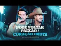 Download Lagu Pode Voltar Paixão / Coração Idiota - Bruno \u0026 Barretto - Ao Vivo DVD Sistemão  #sertanejo
