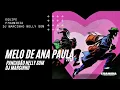 MELO DE ANA PAULA 2013 [EQUIPE VMN]