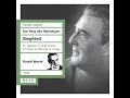 Siegfried, Act I Scene 3: Act I Scene 3: Notung! Notung! Neidliches Schwert! (Siegfried, Mime)
