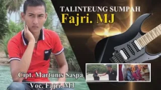 Download FAJRI MJR - talinteung sumpah MP3