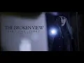 Lagu The Broken View - Part One: Light (Day 145)