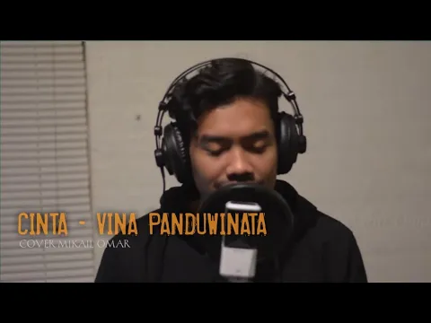 Download MP3 Cinta - Vina Panduwinata || Mikail Omar Cover