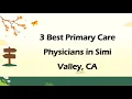 3 Best Primary Care Physicians in Simi Valley California 2024 Family Doctors