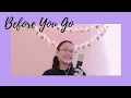 Download Lagu Before You Go // ATHENA KIMBERLY