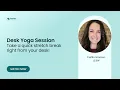 Desk Yoga Session with Samata Health