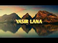 Download Lagu YASIR LANA Lirik Cover by SALMA \u0026 ALISA