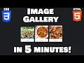 How to create a CSS image gallery in 5 minutes