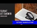 Download Lagu SURAT AT-TAKWIR by USTADZ HANAN ATTAKI LC