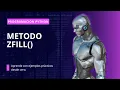 Metodo Zfill Curso de Programacion Python Desde Cero