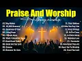 Download Lagu Best Praise And Worship Songs, Special Hillsong Worship Songs Playlist 2025, Christian Worship Music