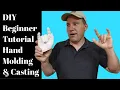 DIY Beginner Tutorial on Hand Molding and Casting