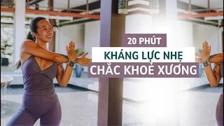 20 Phút Tập Kháng Lực Không Dụng Cụ Cho Phụ Nữ | Cơ Thể Săn Chắc, Xương Khớp Khỏe (Beginner)