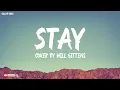 Download Lagu Stay - The Kid LAROI, Justin Bieber (Acoustic Cover by Will Gittens) Lyrics
