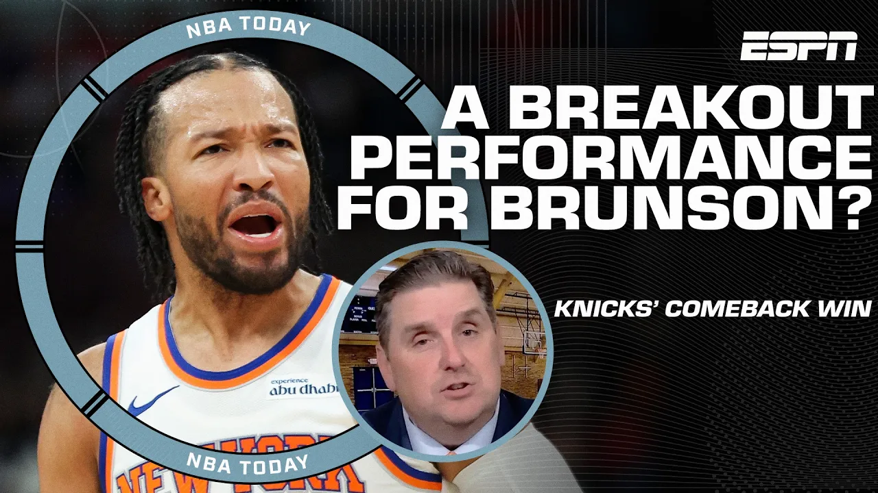 Brian Windhorst deems Knicks' comeback win a 'breakout performance' for Jalen Brunson 😤 | NBA Today