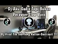Download Lagu DJ AKU GADIS TAPI BUKAN PERAWAN SLOW BASS TERBARU | DJ VIRAL TIKTOK YANGG KALIAN CARI-CARI ‼️🎧🎶