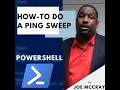 PowerShell Tutorial Free How To Do A Ping Sweep 2021