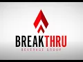 Breakthru Beverage Group - Our Culture and Values