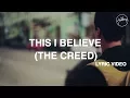 Download Lagu This I Believe (The Creed) Lyric Video