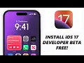 How To Install iOS 17 Developer Beta For Free