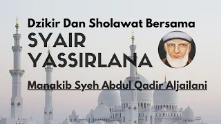 Download Syi'ir Yassir Lana || Ya Robbana Bil Haikali Manakib Syeh Abdul Qodir Aljaelani MP3