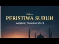 Lagu Peristiwa Subuh - Raihan (Cover by Symphony Nusantara) | Official Music Video