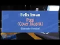 Download Lagu Felix Irwan - Puisi COVER JIKUSTIK (KARAOKE TANPA VOCAL)