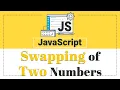 Swap Two Numbers Using temporary Variable Without Temporary Variable JavaScript Tutorial