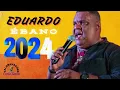 Lagu EDUARDO ÉBANO 2024 O MELHOR  DA SERESTA