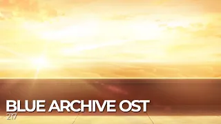 ブルーアーカイブ Blue Archive OST 217 Shoujo Sorrow 