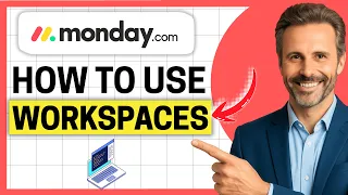How to Use Workspaces in Monday com Easy Guide