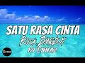 Download Lagu satu rasa cinta by Ennaz beat